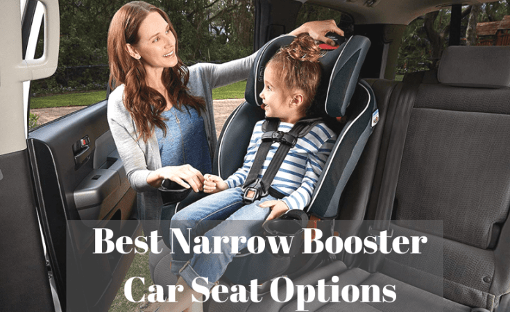 Best Narrow Booster seats