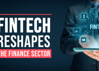 5 Methods Fintech Reshapes the Finance Sector - Induji Tech