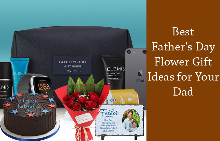 Best Father's Day Flower Gift Ideas for Your Dad
