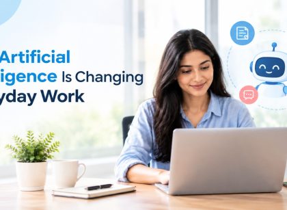 How Artificial Intelligence Is Changing Everyday Work and Problem-Solving